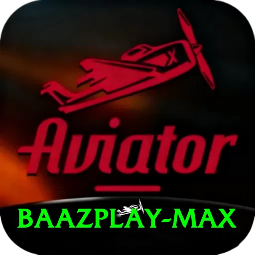 Baazplay Max Latest v1.2.3 - 2