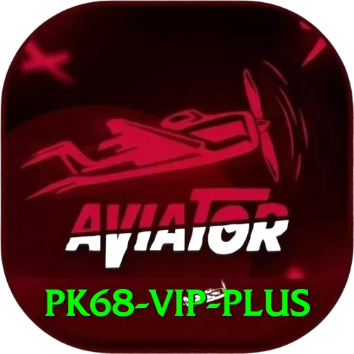 pk68 vip VIP v1.2.9 - 2