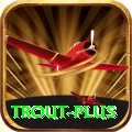 trout Plus Rewards